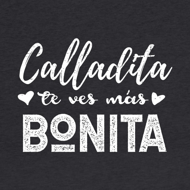 Calladita Te Ves Mas Bonita by verde